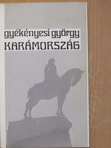 Gyékényesi György - Karámország [antikvár]