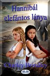 Brindley Charley - Hannibál Elefántos Lánya - Második Könyv: Az Út Ibériába [eKönyv: epub, mobi]
