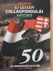 Szíki Károly - És lészen csillagfordulás megint (dedikált példány) [antikvár]
