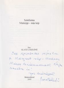 Glatz Lászlóné - Színforma (dedikált) [antikvár]