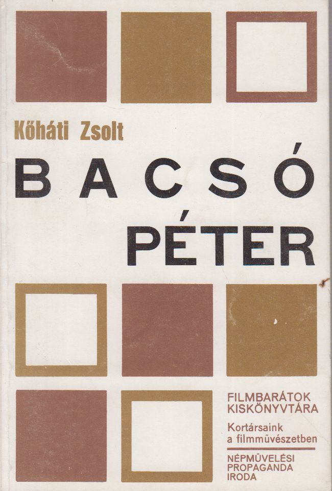 KŐHÁTI ZSOLT - Bacsó Péter [antikvár]