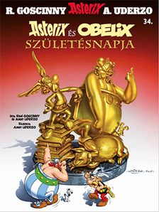 RENÉ GOSCINNY-ALBERT UDERZO - Asterix és Obelix születésnapja - Asterix
