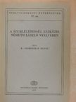 K. Szoboszlay Ágnes - A szemléletesség eszközei Németh László nyelvében [antikvár]