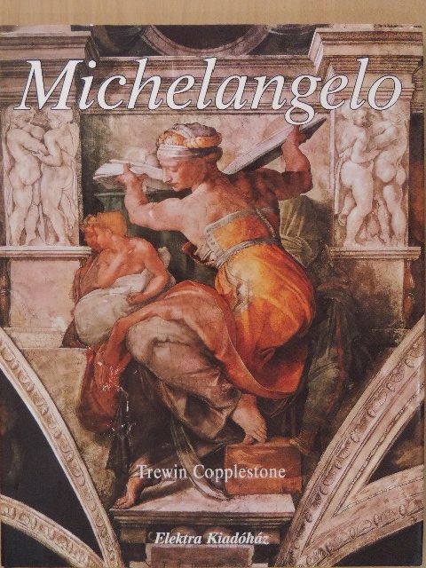 Trewin Copplestone - Michelangelo [antikvár]