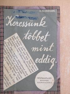 Herbert N. Casson - Keressünk többet, mint eddig! [antikvár]