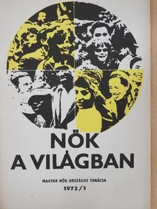 Nők a világban 1973/1. [antikvár]