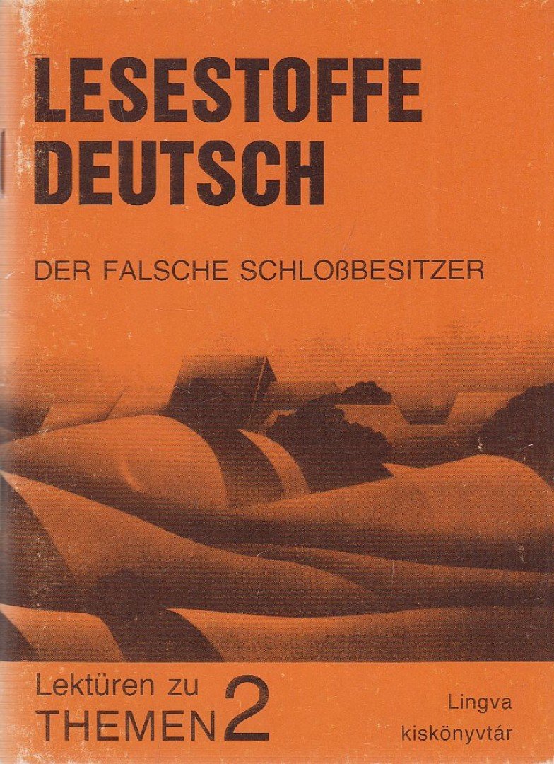 DR. BOGDÁNY FERENC - Lesestoffe Deutsch - Der falsche Schloßbesitzer [antikvár]