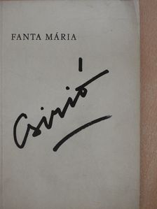 Fanta Mária - Csirió (dedikált példány) [antikvár]