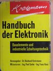 Dr. Reinhard Kretzmann - Handbuch der Elektronik [antikvár]