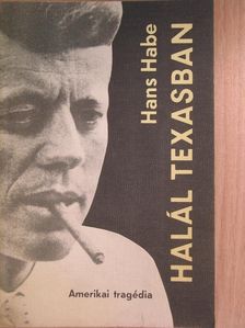 Hans Habe - Halál Texasban [antikvár]