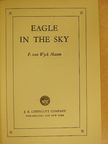 F. van Wyck Mason - Eagle in the Sky [antikvár]