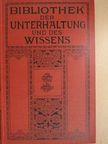 A. Noel - Bibliothek der Unterhaltung und des Wissens 1911/3. (gótbetűs) [antikvár]