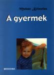 MOLNÁR KRISZTINA - A gyermek (dedikált) [antikvár]