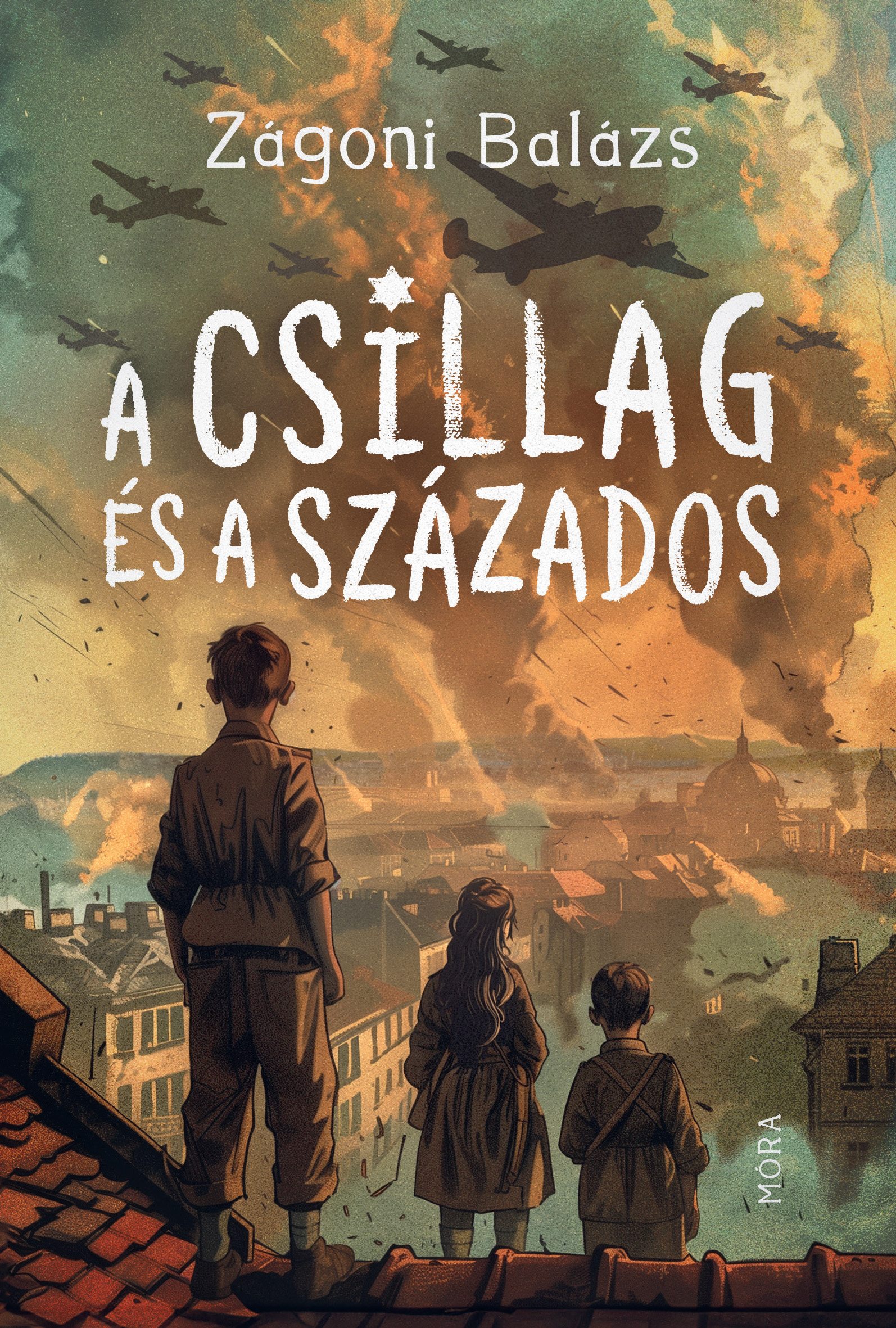 Zágoni Balázs - A csillag és a százados [eKönyv: epub, mobi]