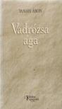 TAMÁSI ÁRON - Vadrózsa ága [antikvár]