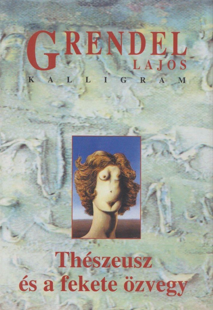 Grendel Lajos - Thészeusz és a fekete özvegy [antikvár]