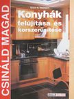 Erich H. Heimann - Konyhák felújítása és korszerűsítése [antikvár]