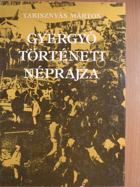 Tarisznyás Márton - Gyergyó történeti néprajza  [antikvár]
