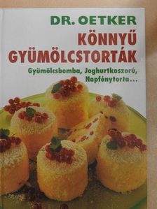 Dr. Oetker - Könnyű gyümölcstorták [antikvár]