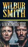 Wilbur Smith - A reménység tüze