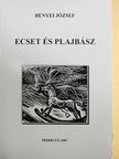 Bényei József - Ecset és plajbász [antikvár]