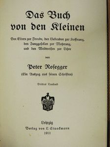 Peter Rosegger - Das Buch von den Kleinen (gótbetűs) [antikvár]