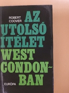 Robert Coover - Az utolsó ítélet West Condonban [antikvár]