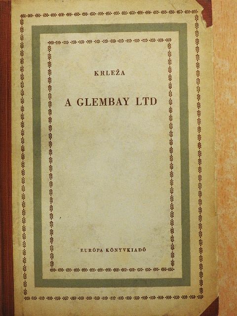 Miroslav Krleža - A Glembay Ltd [antikvár]