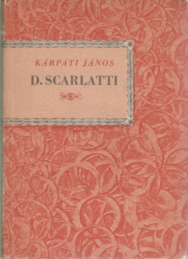 Kárpáti János - D. Scarlatti [antikvár]