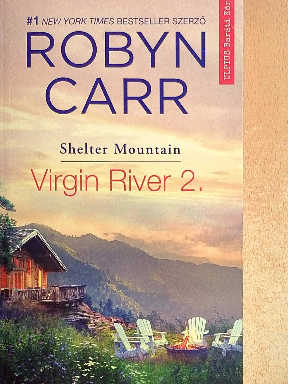Robyn Carr - Virgin River 2. [antikvár]