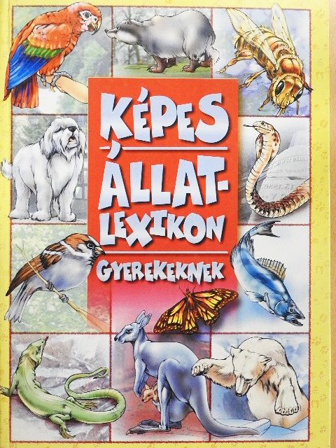 Képes állatlexikon gyerekeknek [antikvár]