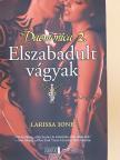 Larissa Ione - Elszabadult vágyak [antikvár]