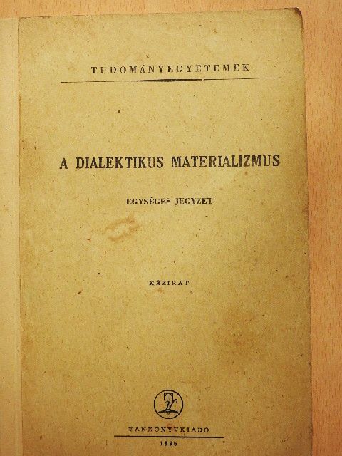 Buk Pál - A dialektikus materializmus [antikvár]