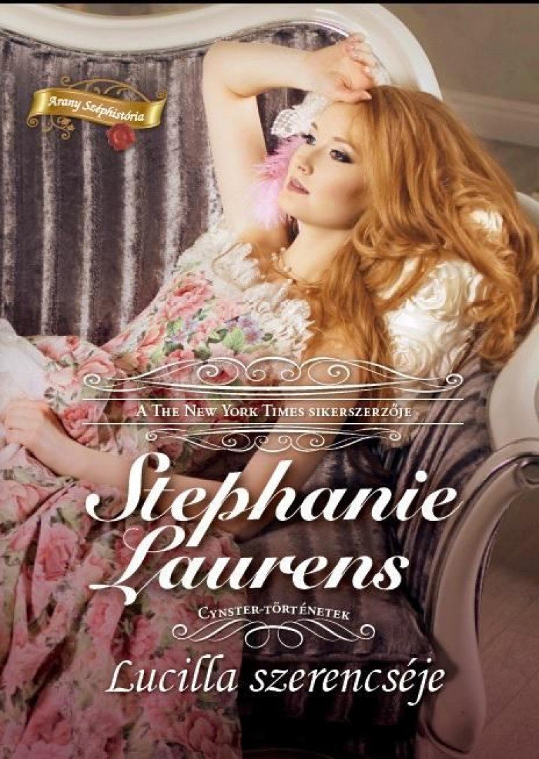 Stephanie Laurens - Lucilla szerencséje - Crynster-történetek [antikvár]