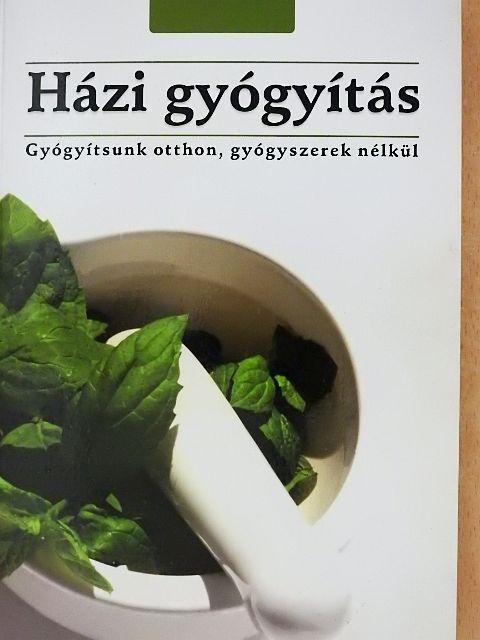 Házi gyógyítás [antikvár]