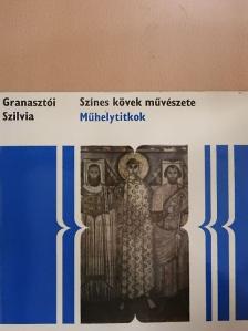 Granasztói Szilvia - Színes kövek művészete [antikvár]