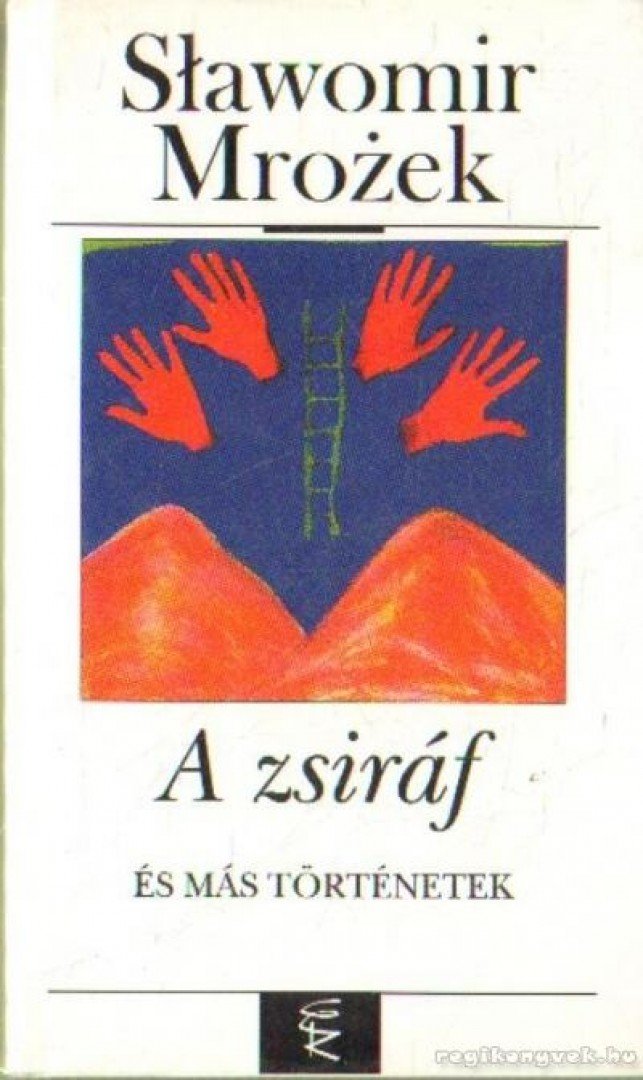 Slawomir Mrozek - A zsiráf és más történetek [antikvár]