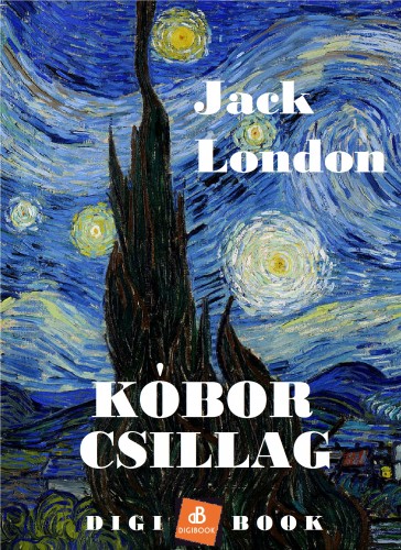 Jack London - Kóbor csillag [eKönyv: epub, mobi]