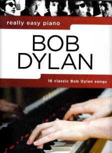 BOB DYLAN REALLY EASY PIANO