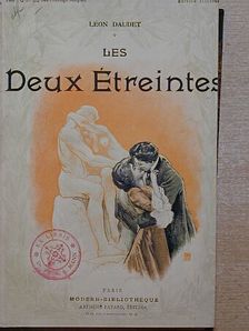 Abel Hermant - Les Deux Étreintes/Les Marionettes/La biche rélancée [antikvár]