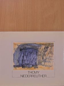 Thomy Niederreuther - Thomy Niederreuther [antikvár]