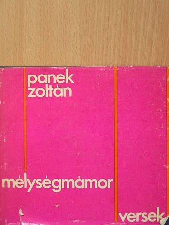 Panek Zoltán - Mélységmámor [antikvár]
