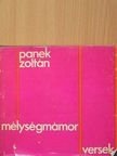 Panek Zoltán - Mélységmámor [antikvár]