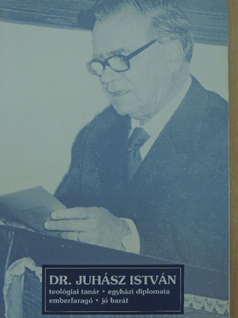 Boné Barnáné Juhász Mária - Dr. Juhász István [antikvár]