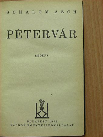 Schalom Asch - Pétervár [antikvár]