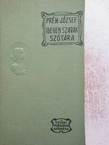 Idegen szavak szótára [antikvár]