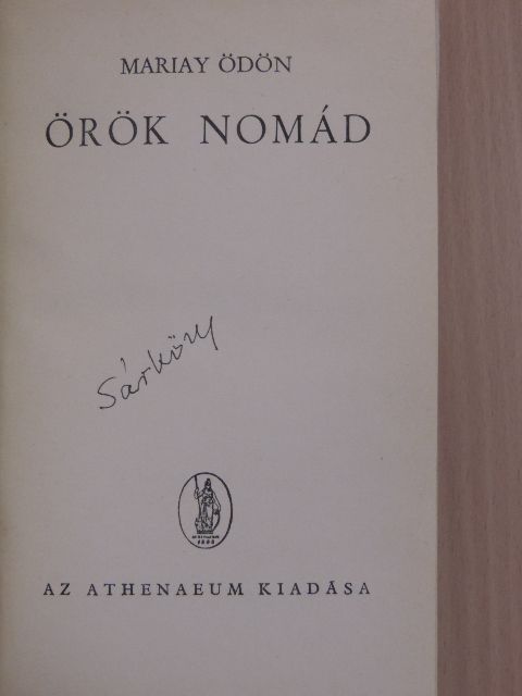 Mariay Ödön - Örök nomád [antikvár]