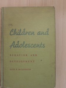 Boyd R. McCandless - Children and Adolescents [antikvár]