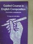 John Milne - Guided Course in English Composition - Teachers Handbook [antikvár]