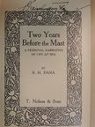 R. H. Dana - Two Years Before the Mast [antikvár]